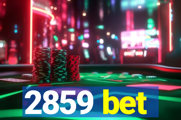 2859 bet